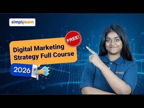 Digital Marketing Strategies Full Course 2026 | Digital Marketing Strategy Training | Simplilearn