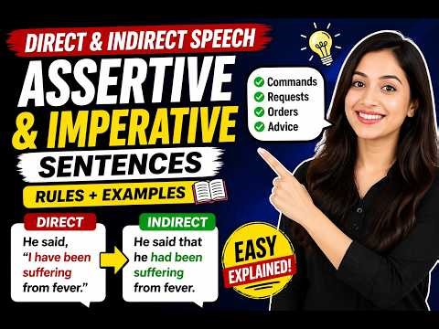 Direct & Indirect Speech | Assertive and Imperative Sentences Explained with Examples #narration
