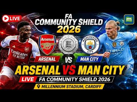 Arsenal vs Man City LIVE: Community Shield 2026 | Saka, Haaland, Foden | Live Football Match | N18G