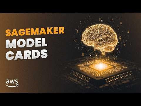 AWS SageMaker Model Cards | Governance, Auditing & Responsible AI