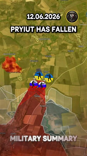 PRYUT HAS FALLEN🚨THE OFFENSIVE ON DRUZHKIVKA HAS BEGUN💥Military Summary 2026.06.12 #ukraine #russia