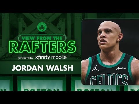 Jordan Walsh on love of Anime, Jaylen Brown’s snoring, final six minutes vs. Knicks | VFTR