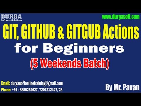 GIT, GITHUB & GITGUB Actions for Beginners (5 Weekends Batch) tutorials || by Mr. Pavan