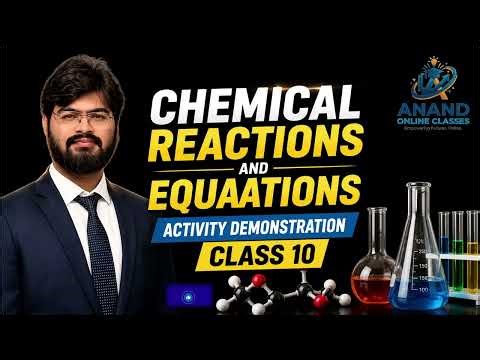 Class 10 Science Chapter 1 | Chemical Reactions & Equations 🔥 Activity Demonstrations (CBSE 2026)