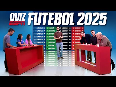 QUIZ ESPN: QUEM SABE MAIS? COMENTARISTAS RESPONDEM PERGUNTAS SOBRE O FUTEBOL DE 2025!