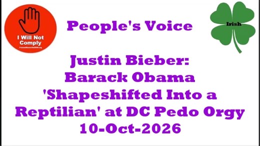 Bieber: Barack Obama 'Shapeshifted to Reptilian' DC Pedo Orgy 10-Oct-2026