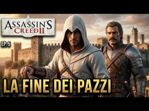 ASSASSIN'S CREED II EP.5 - LA RESA DEI CONTI CON VIERI! ⚔️