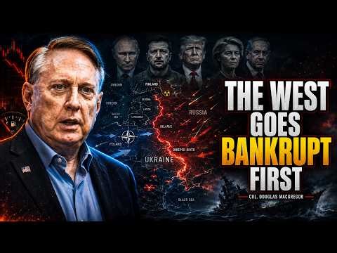 Col. Macgregor: "We're Absolutely Broke" — How NATO's War Against Russia Really Ends