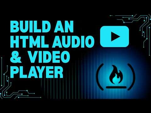 Build an HTML Audio and Video Player | freeCodeCamp Responsive Web Design | Complete Tutorial