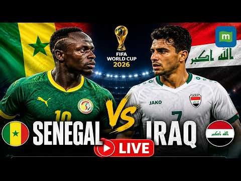 🔴Senegal vs Iraq LIVE Match: World Cup 2026 | Live Football Stream | IFA World Cup 2026 LIVE | N18G
