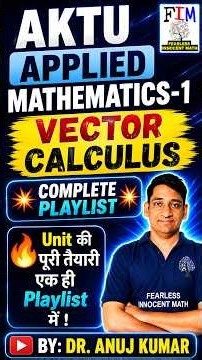 🔥AKTU Applied Mathematics-1 Vector Calculus #aktu #btech #engineeringmaths1 #appliedmathematics#new