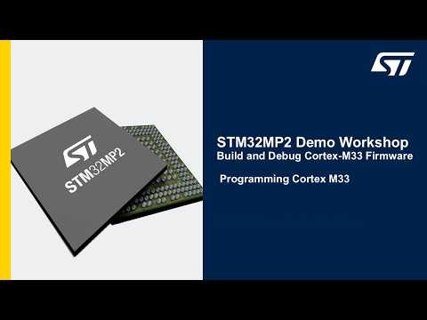 MOOC- STM32MP2 Cortex-M33 workshop - 5 Programming Cortex M33