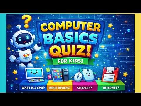 🎉 Computer Basics Quiz for Kids