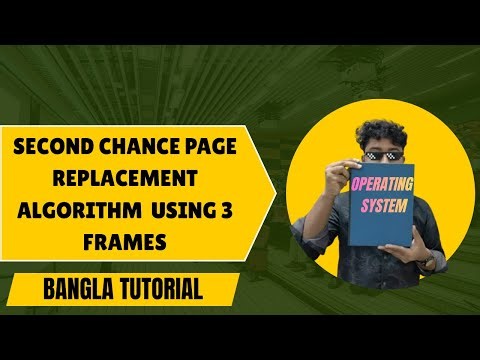 Second Chance Page Replacement Algorithm | 3 Frames Example | Operating System | Bangla Tutorial