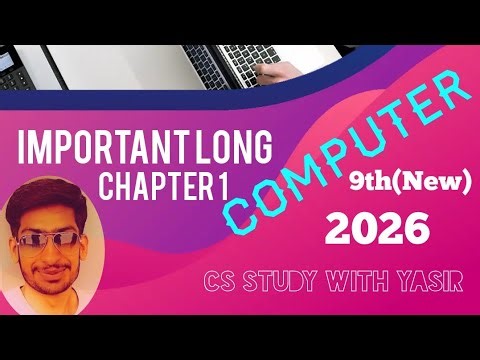 Computer 9th Class Important Long Chapter-1|| Important Question Chapter 1| Alp syllabus 9 computer.