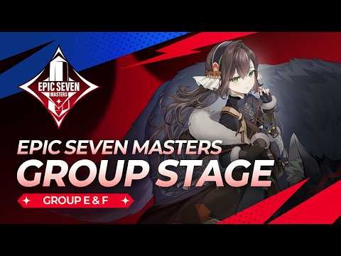 [Epic Seven] E7 Masters 2026 Group Stage - Week 3