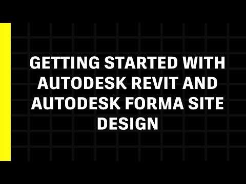 Getting started with Autodesk Revit and Autodesk Forma Site Design