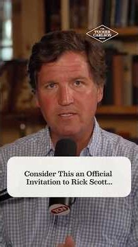 Tucker’s Invitation to Senator Rick Scott