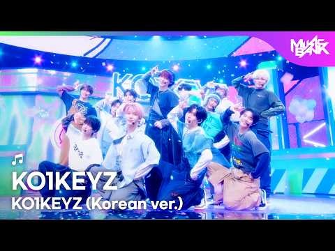 KO1KEYZ コイキーズ 코이키즈 - KO1KEYZ (Korean ver.) [Music Bank] | KBS WORLD TV 261009