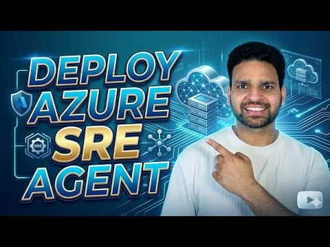 Azure SRE Agent Deployment Step by Step