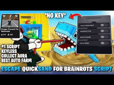 [2026 NO KEY] Escape Quicksand For Brainrots Script - Auto Pick God and Ungodly , Collect Money
