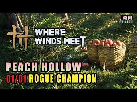 Peach Hollow | Rogue Champion Locations | Qingzhou | Where Winds Meet