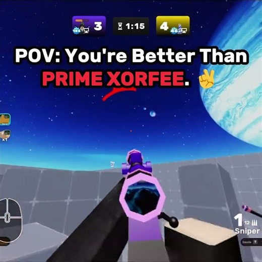 POV: You're Better Than PRIME XORFEE.. ✌️