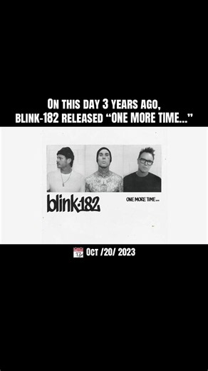 ONE MORE TIME… album anniversary: Best blink-182 songs ranked