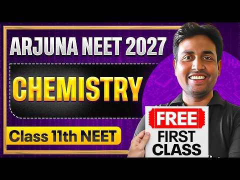 1st FREE Chemistry Class by Manoj Sir | Arjuna NEET 2027🔥