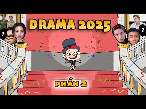 Tổng hợp tất cả DRAMA năm 2025 - Phần 2: Cuối năm bùng nổ Drama chấn động tam giới