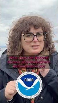 What Does the National Atmospheric and Oceanic Administration Do? 🌪️