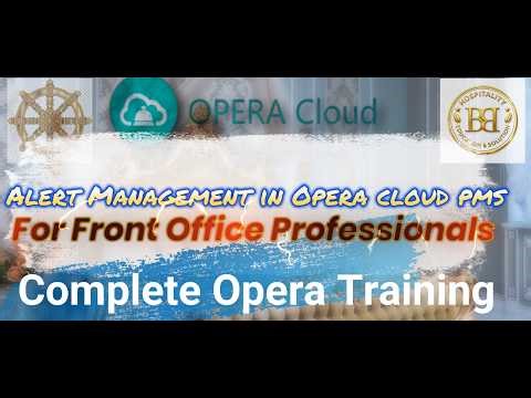 Alert Management in Opera Cloud PMS @bbetterhotelmanagement