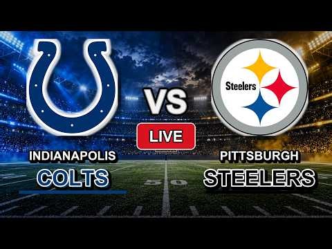 Indianapolis Colts vs Pittsburgh Steelers | NFL Live Scoreboard, Play-by-Play