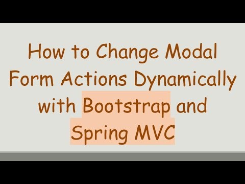 How to Change Modal Form Actions Dynamically with Bootstrap and Spring MVC