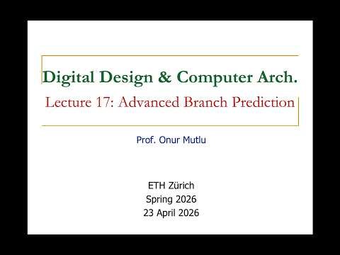 Digital Design & Comp. Arch: L17: Branch Prediction (Spring 2026)