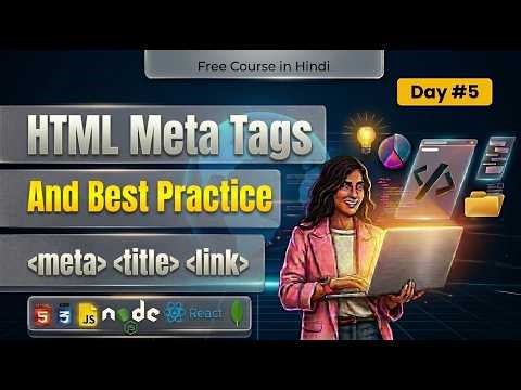 (Day 5) HTML Meta tag | Best Practices | Website Deployment | 30 Days of Web Development