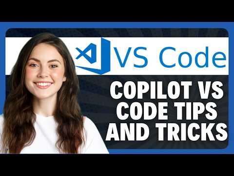 How to Use Copilot in VS Code Tips and Tricks in 2026
