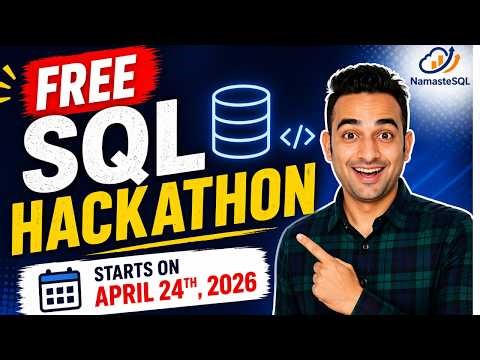 FREE SQL Hackathon Starts April 24th 🚀 Win Azure Databricks LIVE Bootcamp Seat