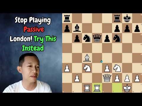 Stop Playing Passive London! Try This Instead #chess