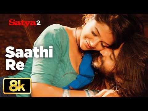 SATYA 2: Saathi Re (8K Video Song) | Rishi Singh | Tishika Jain | Nitin Raikwar