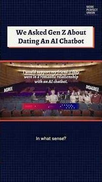 We Asked Gen Z About Dating an AI Chatbot
