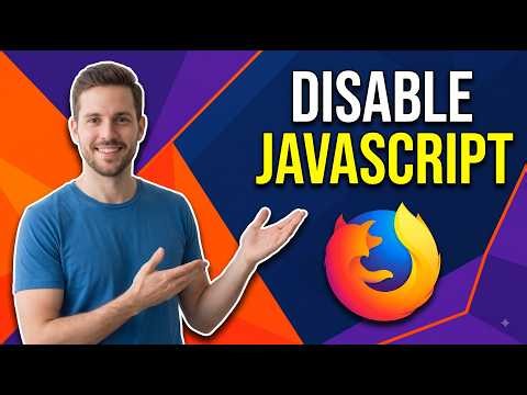 How To Disable JavaScript In Mozilla Firefox (Easy Guide)