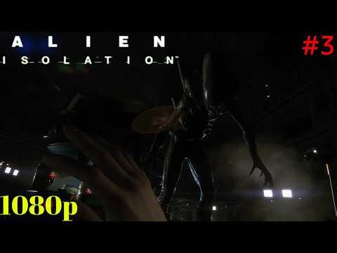Alien Isolation Gameplay | No Commentary | #3