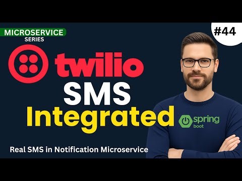 Twilio SMS Integration in Notification Microservice | Kafka Event | Spring Boot E-Commerce