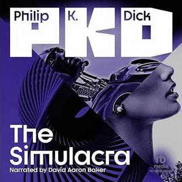 The Simulacra Audiobook by Philip K. Dick