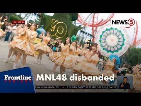 P-Pop group na MNL48, nag-disband na | Frontline Tonight