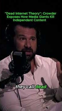 "Dead Internet Theory": Crowder Exposes How Media Giants Kill Independent Content #stevencrowder