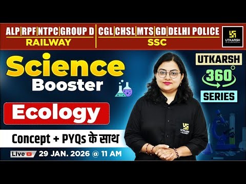 Ecology | Science Booster | Utkarsh 360 Series | Dr. Neelam Ma'am