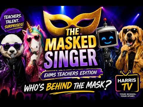 The Masked Singer at EHMS 2026
