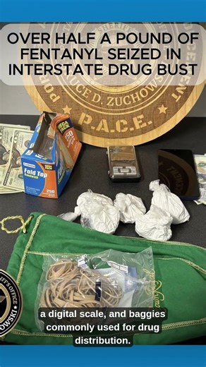 Portage County Sheriff's Office seizes over half a pound of fentanyl in interstate drug bust
